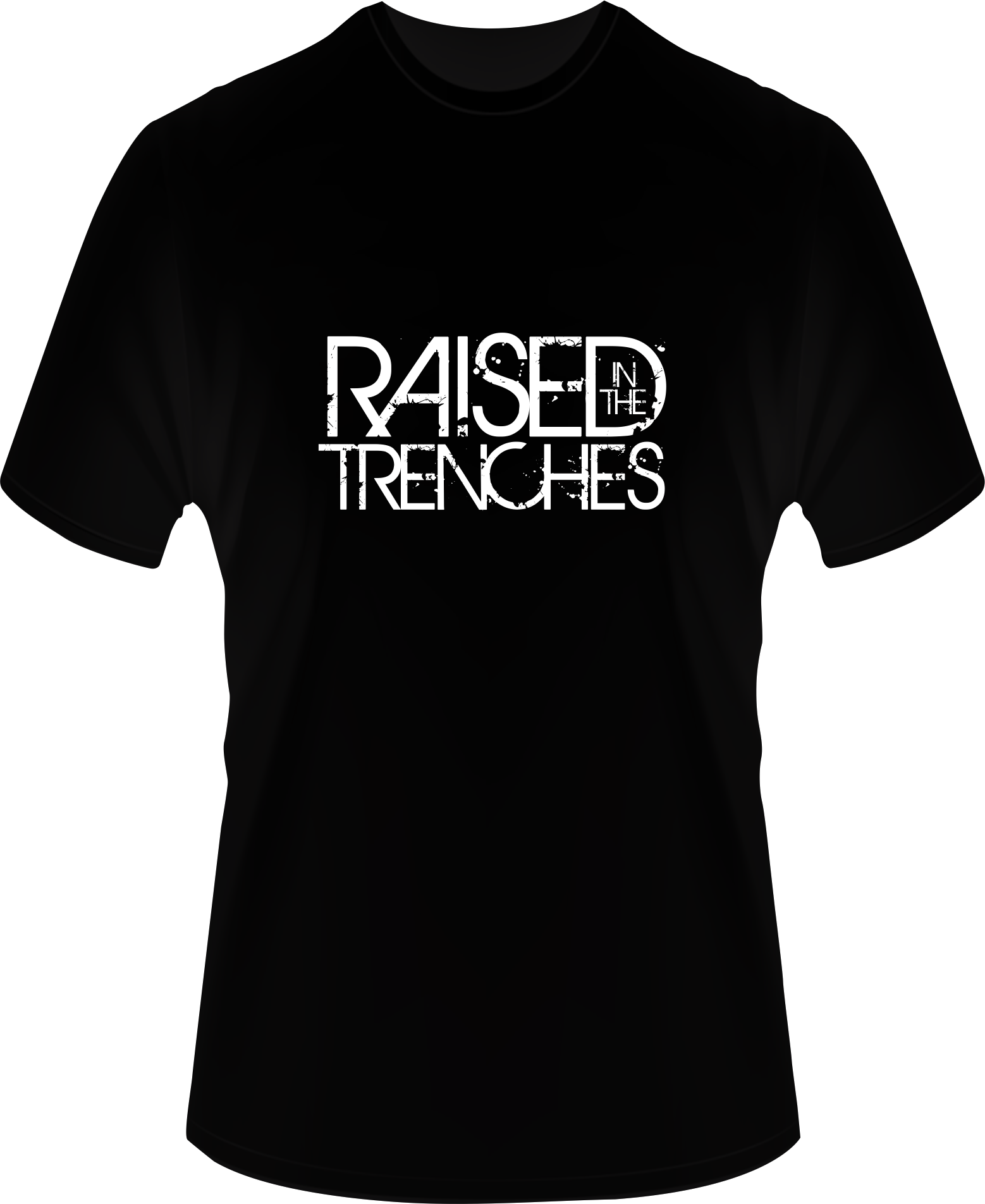 Raised In The Trenches Streetwear Collection - T Town Tees