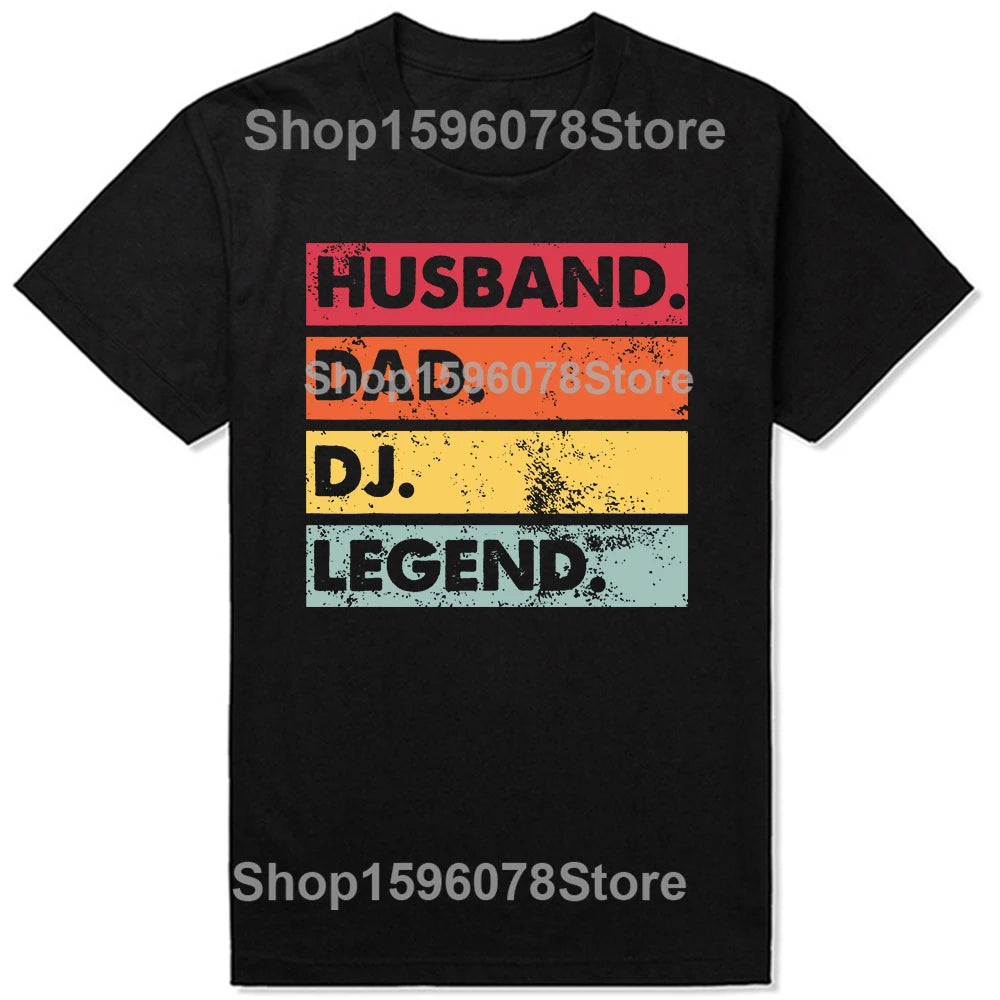 Husband Dad DJ Legend Funny Disc Music Player T Shirts Summer Graphic Cotton Streetwear Short Sleeve Birthday Gifts T-shirt Men