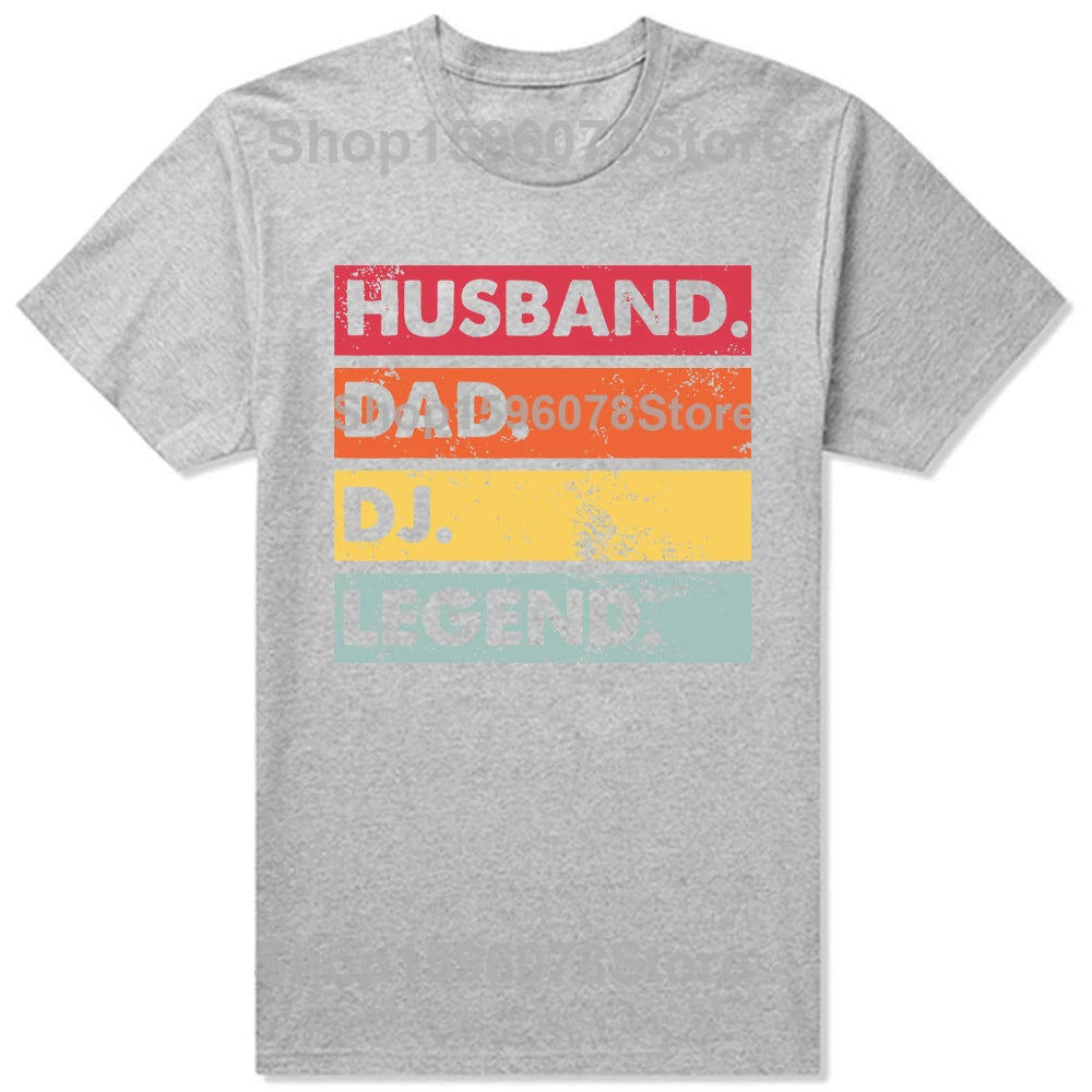 Husband Dad DJ Legend Funny Disc Music Player T Shirts Summer Graphic Cotton Streetwear Short Sleeve Birthday Gifts T-shirt Men