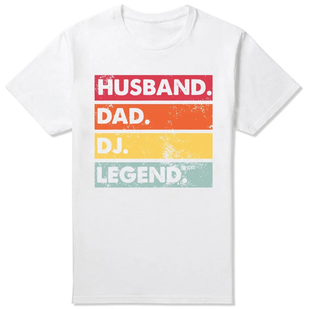 Husband Dad DJ Legend Funny Disc Music Player T Shirts Summer Graphic Cotton Streetwear Short Sleeve Birthday Gifts T-shirt Men