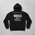 Hustle Has No Chill Hoodie - Flat Lay